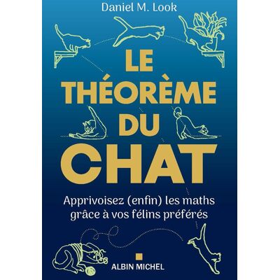 Look, Daniel M. Le Théorème Du Chat : Apprivoisez (Enfin) Les Maths Grâce À Vos Félins Préférés - Publicité Look, Daniel M. Le Théorème Du Chat : Apprivoisez (Enfin) Les Maths Grâce À Vos Félins Préférés - Publicité