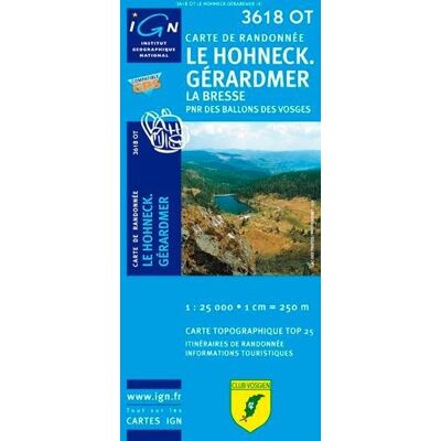Le Hohneck - Gérardmer - La Bresse - Pnr Des Ballons Des Vosges 1 : 25 000 (Ign Map) - Publicité Le Hohneck - Gérardmer - La Bresse - Pnr Des Ballons Des Vosges 1 : 25 000 (Ign Map) - Publicité