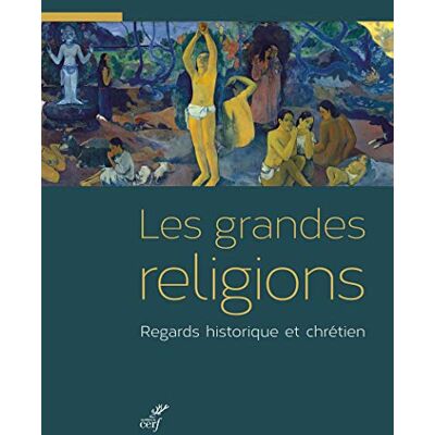 Xavier Dufour Les Grandes Religions : Regards Historique Et Chrétien - Publicité Xavier Dufour Les Grandes Religions : Regards Historique Et Chrétien - Publicité