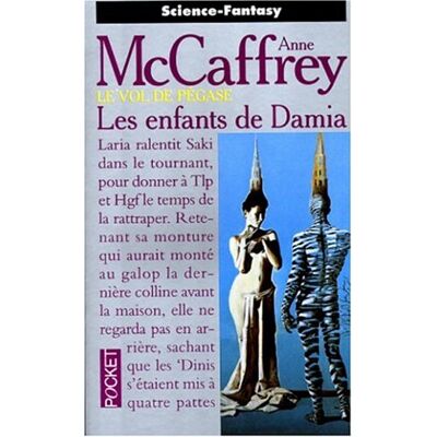 Anne McCaffrey Le Vol De Pégase. Vol. 5. Les Enfants De Damia - Publicité Anne McCaffrey Le Vol De Pégase. Vol. 5. Les Enfants De Damia - Publicité