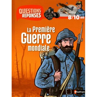 Collectif La Première Guerre Mondiale - Publicité Collectif La Première Guerre Mondiale - Publicité