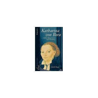 Lisbeth Haase Katharina Von Bora, Luthers Morgenstern Zu Wittenberg. Biographie.(Abc Team) - Publicité Lisbeth Haase Katharina Von Bora, Luthers Morgenstern Zu Wittenberg. Biographie.(Abc Team) - Publicité