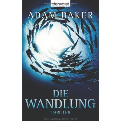 Adam Baker Die Wandlung: Thriller - Publicité Adam Baker Die Wandlung: Thriller - Publicité
