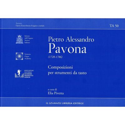 Pavona, Pietro Alessandro Composizioni Per Strumenti Da Tasto. Con Testo A Fronte Inglese. Ediz. Bilingue (Tastata. Opere D'Intavolatura D'Organo E Cimbalo) - Publicité Pavona, Pietro Alessandro Composizioni Per Strumenti Da Tasto. Con Testo A Fronte Inglese. Ediz. Bilingue (Tastata. Opere D'Intavolatura D'Organo E Cimbalo) - Publicité