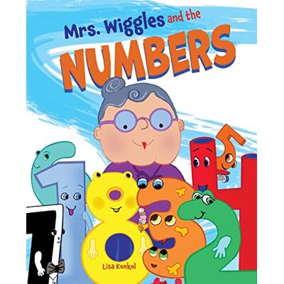 Lisa Konkol Mrs. Wiggles And The Numbers: Counting Book For Children, Math Read Aloud Picture Book - Publicité Lisa Konkol Mrs. Wiggles And The Numbers: Counting Book For Children, Math Read Aloud Picture Book - Publicité