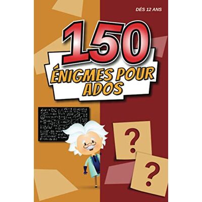 Raymond Duclos 150 Énigmes Pour Ados: Livre D' Énigmes, Devinettes Et Casse-Têtes À Faire Seul Ou En Famille Pour Développer Son Esprit Logique À Partir De 12 Ans. Publicité Raymond Duclos 150 Énigmes Pour Ados: Livre D' Énigmes, Devinettes Et Casse-Têtes À Faire Seul Ou En Famille Pour Développer Son Esprit Logique À Partir De 12 Ans. Publicité
