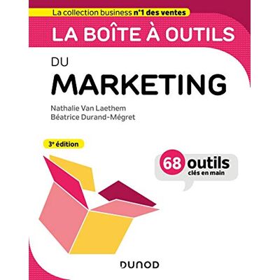 La Boîte À Outils Du Marketing : 68 Outils Clés En Main - Publicité La Boîte À Outils Du Marketing : 68 Outils Clés En Main - Publicité