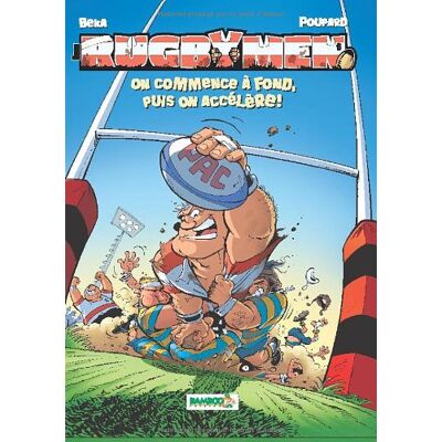 Beka; Poupard Les Rugbymen. Vol. 6. On Commence À Fond, Puis On Accélère ! - Publicité Beka; Poupard Les Rugbymen. Vol. 6. On Commence À Fond, Puis On Accélère ! - Publicité