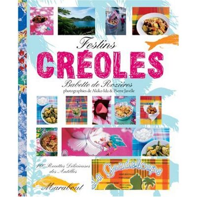 Rozières, Babette de Festins Créoles : 160 Recettes Délicieuses Des Antilles - Publicité Rozières, Babette de Festins Créoles : 160 Recettes Délicieuses Des Antilles - Publicité