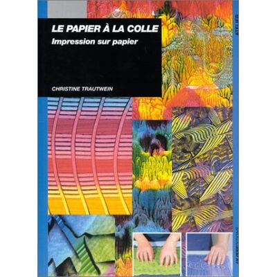 Christine Trautwein Le Papier À La Colle : Impression Sur Papier - Publicité Christine Trautwein Le Papier À La Colle : Impression Sur Papier - Publicité