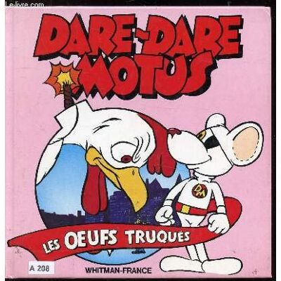 Collectif Dare-Dare Motus - Les Oeufs Truqués - Publicité Collectif Dare-Dare Motus - Les Oeufs Truqués - Publicité