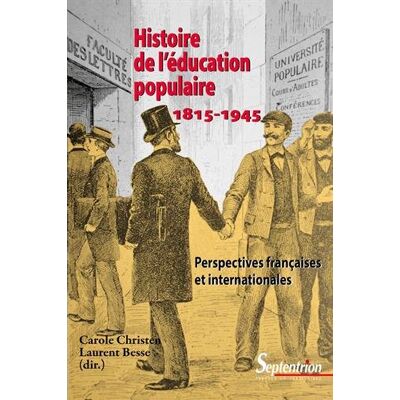 Collectif Histoire De L'Éducation Populaire : 1815-1945 : Perspectives Françaises Et Internationales - Publicité Collectif Histoire De L'Éducation Populaire : 1815-1945 : Perspectives Françaises Et Internationales - Publicité