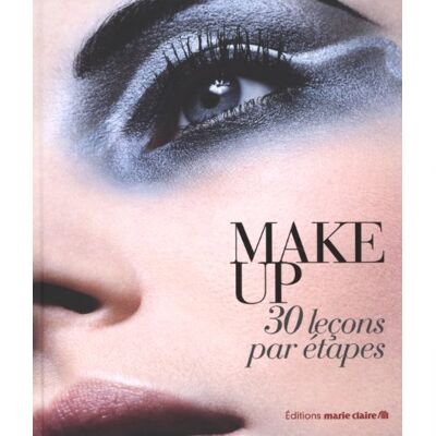 Collectif Make Up : 30 Leçons Par Étapes - Publicité Collectif Make Up : 30 Leçons Par Étapes - Publicité