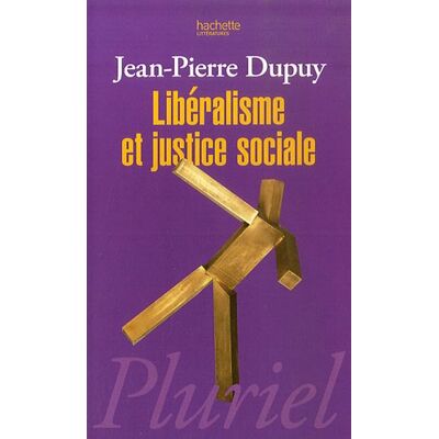 Jean-Pierre Dupuy Libéralisme Et Justice Sociale : Le Sacrifice Et L'Envie - Publicité Jean-Pierre Dupuy Libéralisme Et Justice Sociale : Le Sacrifice Et L'Envie - Publicité