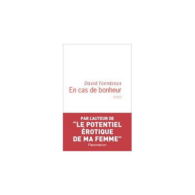 David Foenkinos En Cas De Bonheur - Publicité David Foenkinos En Cas De Bonheur - Publicité