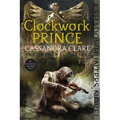 Cassandra Clare Clockwork Prince (The Infernal Devices, Band 2) - Publicité Cassandra Clare Clockwork Prince (The Infernal Devices, Band 2) - Publicité