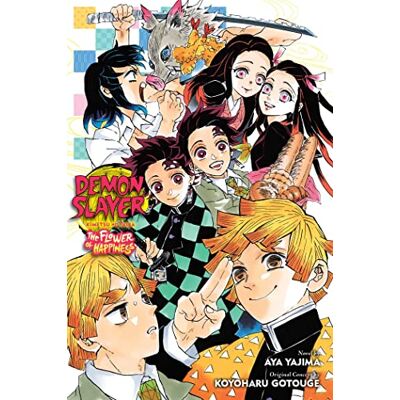 Aya Yajima Demon Slayer: Kimetsu No Yaiba―the Flower Of Happiness (Demon Slayer: Kimetsu No Yaiba Novels) - Publicité Aya Yajima Demon Slayer: Kimetsu No Yaiba―the Flower Of Happiness (Demon Slayer: Kimetsu No Yaiba Novels) - Publicité