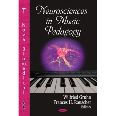 Wilfried Gruhn Neurosciences In Music Pedagogy - Publicité Wilfried Gruhn Neurosciences In Music Pedagogy - Publicité