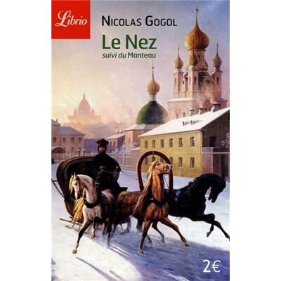 Nicolas Gogol Le Manteau. Le Nez - Publicité Nicolas Gogol Le Manteau. Le Nez - Publicité
