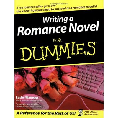 Leslie Wainger Writing A Romance Novel For Dummies - Publicité Leslie Wainger Writing A Romance Novel For Dummies - Publicité