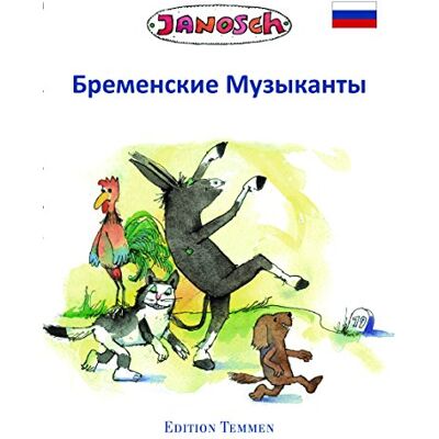 Janosch Die Bremer Stadtmusikanten: Sonderausgabe Russisch - Publicité Janosch Die Bremer Stadtmusikanten: Sonderausgabe Russisch - Publicité