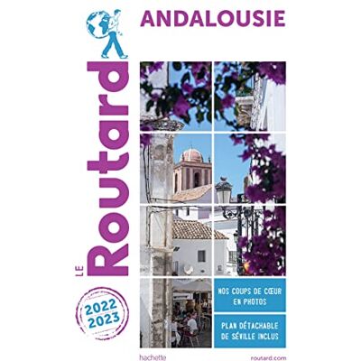 Le Routard Andalousie : 2022-2023 - Publicité Le Routard Andalousie : 2022-2023 - Publicité