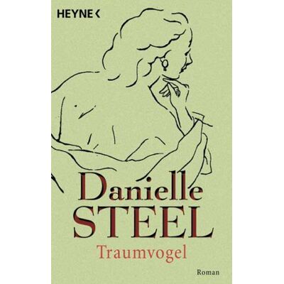 Danielle Steel Traumvogel: Roman - Publicité Danielle Steel Traumvogel: Roman - Publicité