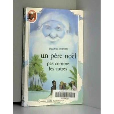 Jacques Poustis Un Père Noël Pas Comme Les Autres - Publicité Jacques Poustis Un Père Noël Pas Comme Les Autres - Publicité