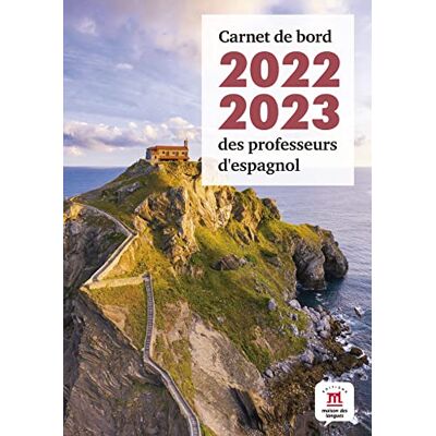 Delphine Rouchy Carnet De Bord Des Professeurs D'Espagnol : 2022-2023 - Publicité Delphine Rouchy Carnet De Bord Des Professeurs D'Espagnol : 2022-2023 - Publicité
