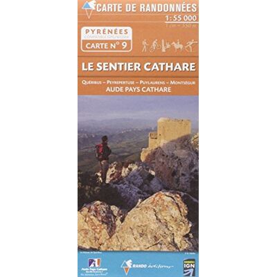 Collectif Pyrénées Carte 09. Le Sentier Cathare 1 : 55 000: Quéribus - Peyreptuse - Puylaurens - Montségur. Aude Pays Cathare - Publicité Collectif Pyrénées Carte 09. Le Sentier Cathare 1 : 55 000: Quéribus - Peyreptuse - Puylaurens - Montségur. Aude Pays Cathare - Publicité