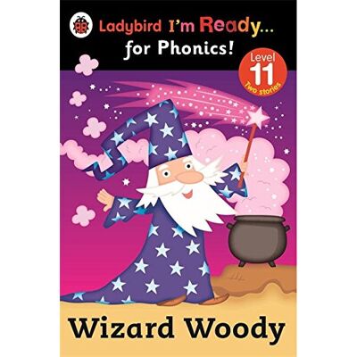 Wizard Woody: Ladybird I'M Ready For Phonics Level 11 - Publicité Wizard Woody: Ladybird I'M Ready For Phonics Level 11 - Publicité