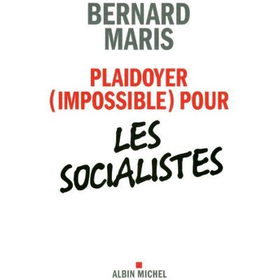 Bernard Maris Plaidoyer, Impossible, Pour Les Socialistes - Publicité Bernard Maris Plaidoyer, Impossible, Pour Les Socialistes - Publicité