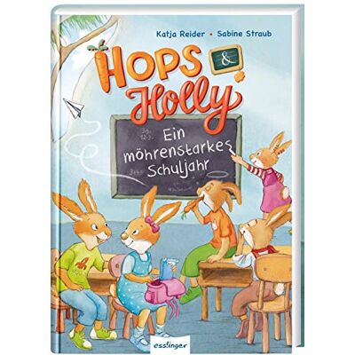 Katja Reider Ein Möhrenstarkes Schuljahr (2) (Hops & Holly, Band 2) - Publicité Katja Reider Ein Möhrenstarkes Schuljahr (2) (Hops & Holly, Band 2) - Publicité