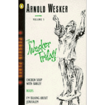 The Wesker Trilogy: Wesker Plays, Volume 1 (Arnold Wesker) - Publicité The Wesker Trilogy: Wesker Plays, Volume 1 (Arnold Wesker) - Publicité