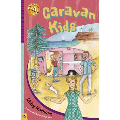 Libby Hathorn Caravan Kids (Making Tracks) - Publicité Libby Hathorn Caravan Kids (Making Tracks) - Publicité