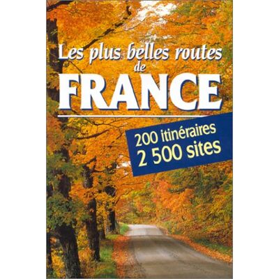 Collectif Les Plus Belles Routes De France - Publicité Collectif Les Plus Belles Routes De France - Publicité
