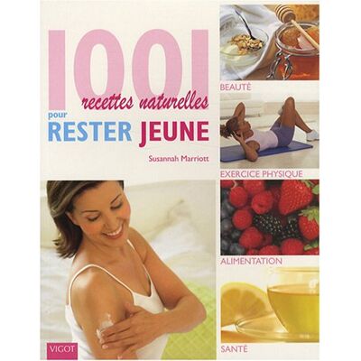 Susannah Marriott 1.001 Recettes Naturelles Pour Rester Jeune - Publicité Susannah Marriott 1.001 Recettes Naturelles Pour Rester Jeune - Publicité