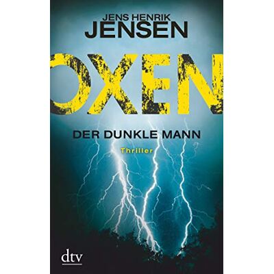 Jensen, Jens Henrik Oxen. Der Dunkle Mann: Thriller (Danehof-Trilogie) - Publicité Jensen, Jens Henrik Oxen. Der Dunkle Mann: Thriller (Danehof-Trilogie) - Publicité