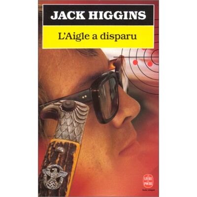 Jack Higgins L'Aigle A Disparu - Publicité Jack Higgins L'Aigle A Disparu - Publicité