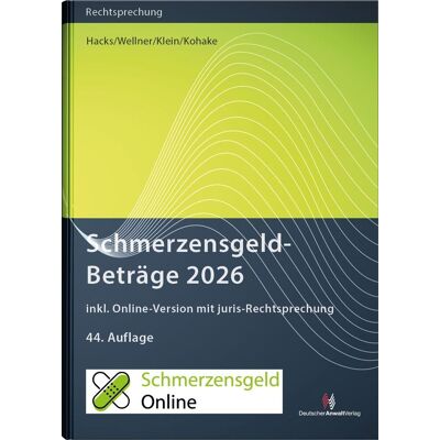 Schmerzensgeldbeträge 2026 (Buch Mit Online-Zugang): Inkl. Online-Zugang Mit Juris-Rechtsprechung (Rechtsprechungssammlungen) - Publicité Schmerzensgeldbeträge 2026 (Buch Mit Online-Zugang): Inkl. Online-Zugang Mit Juris-Rechtsprechung (Rechtsprechungssammlungen) - Publicité