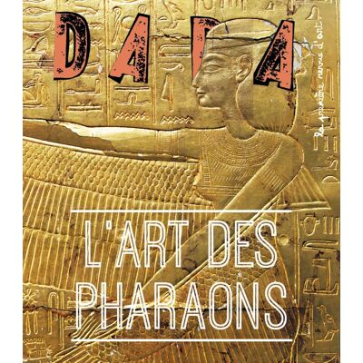 Collectif Dada, N° 263. L'Art Des Pharaons - Publicité Collectif Dada, N° 263. L'Art Des Pharaons - Publicité