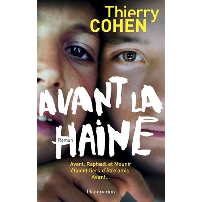 Thierry Cohen Avant La Haine - Publicité Thierry Cohen Avant La Haine - Publicité