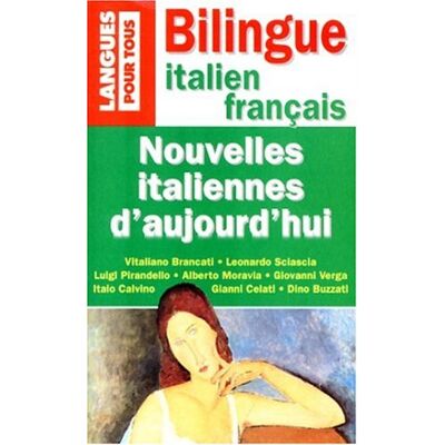Collectif Nouvelles Italiennes D'Aujourd'Hui : Novelle Italiane Di Oggi (Bilingues) - Publicité Collectif Nouvelles Italiennes D'Aujourd'Hui : Novelle Italiane Di Oggi (Bilingues) - Publicité