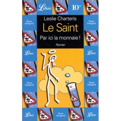 Leslie Charteris Par Ici La Monnaie ! : Une Aventure Du Saint - Publicité Leslie Charteris Par Ici La Monnaie ! : Une Aventure Du Saint - Publicité