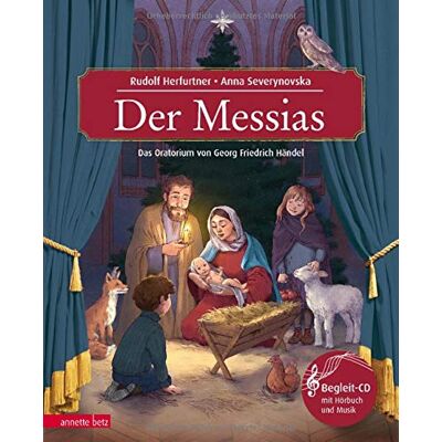 Rudolf Herfurtner Der Messias: Das Oratorium Von Georg Friedrich Händel Teil I (Musikalisches Bilderbuch Mit Cd) - Publicité Rudolf Herfurtner Der Messias: Das Oratorium Von Georg Friedrich Händel Teil I (Musikalisches Bilderbuch Mit Cd) - Publicité