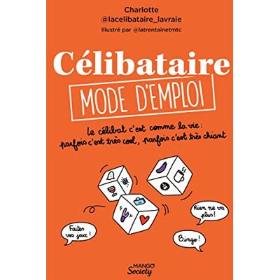 La célibataire la vraie Célibataire, Mode D'Emploi : Le Célibat C'Est Comme La Vie : Parfois C'Est Très Cool, Parfois C'Est Très Chiant - Publicité La célibataire la vraie Célibataire, Mode D'Emploi : Le Célibat C'Est Comme La Vie : Parfois C'Est Très Cool, Parfois C'Est Très Chiant - Publicité