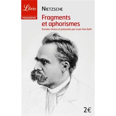 Friedrich Nietzsche Fragments Et Aphorismes - Publicité Friedrich Nietzsche Fragments Et Aphorismes - Publicité