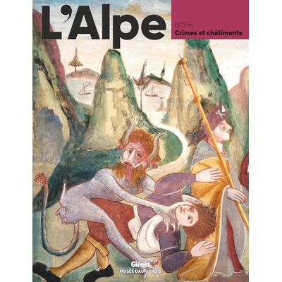 Collectif Alpe (L'), N° 106. Crimes Et Châtiments - Publicité Collectif Alpe (L'), N° 106. Crimes Et Châtiments - Publicité