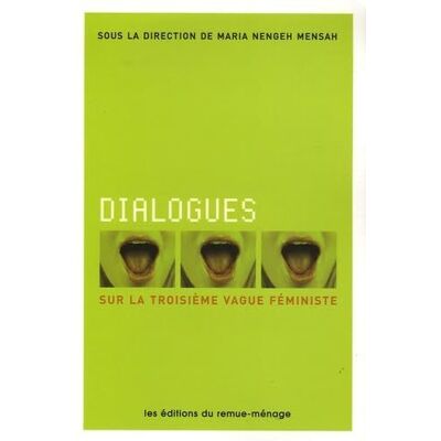 Collectif Dialogues Sur La Troisième Vague Féministe - Publicité Collectif Dialogues Sur La Troisième Vague Féministe - Publicité