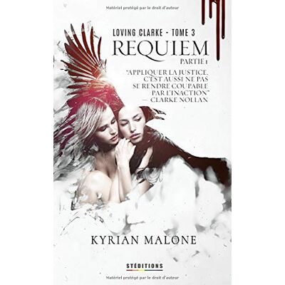 Kyrian Malone Loving Clarke, Tome 3: Requiem 1 - Publicité Kyrian Malone Loving Clarke, Tome 3: Requiem 1 - Publicité